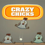 CRAZY CHICKS