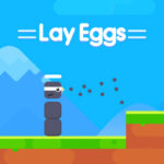 Lay Eggs