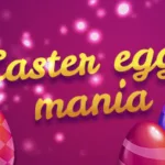 Easter Egg Mania